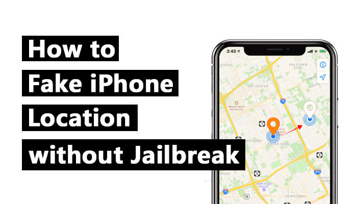 How to fake your location on iPhone without jailbreak?