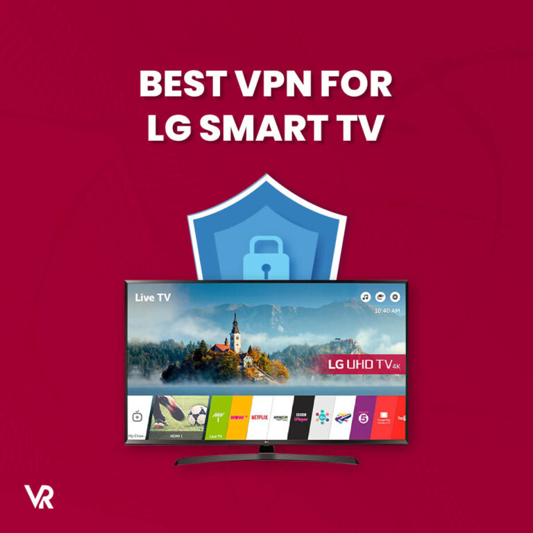 What VPN is compatible with an LG Smart TV?