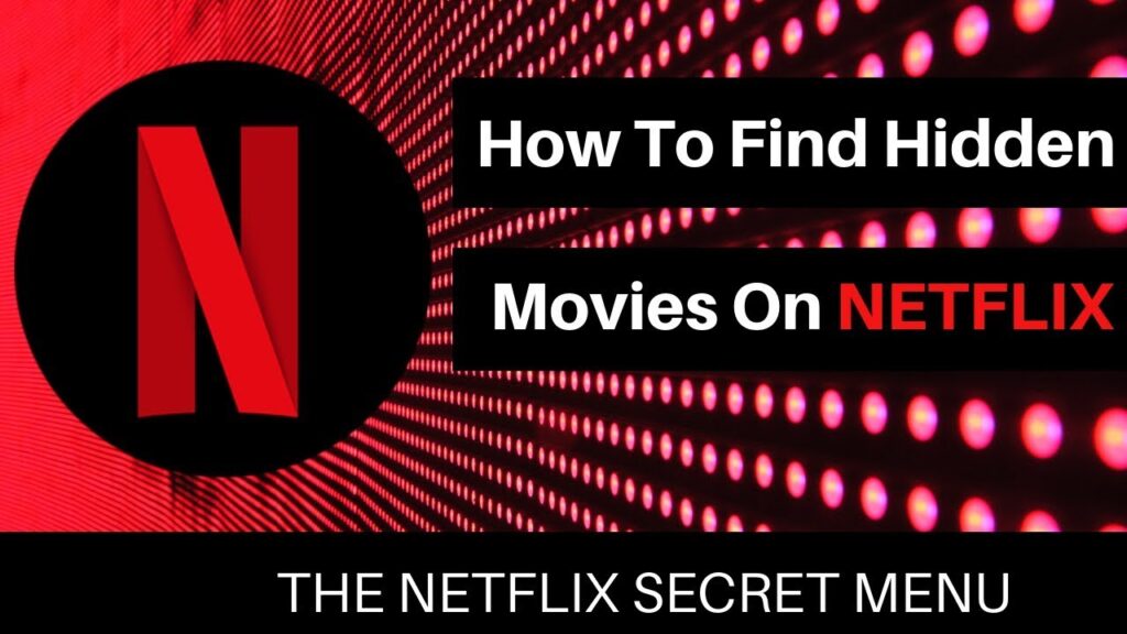 How Do I See Hidden Movies On Netflix