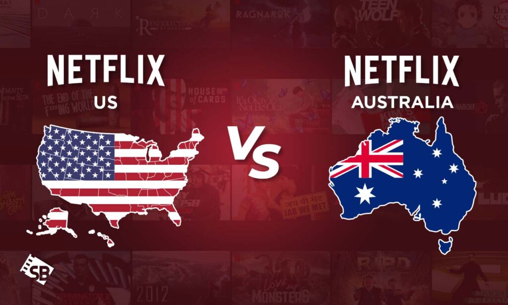 Is Netflix Us Better Than Australia — The Daily Vpn 