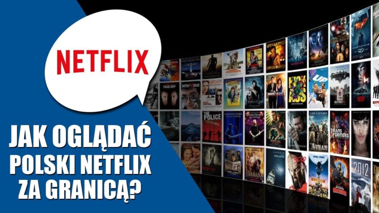 Czy można mieć polskiego Netflixa za granicą?