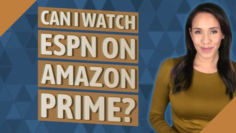 Can you watch ESPN on Amazon Prime?