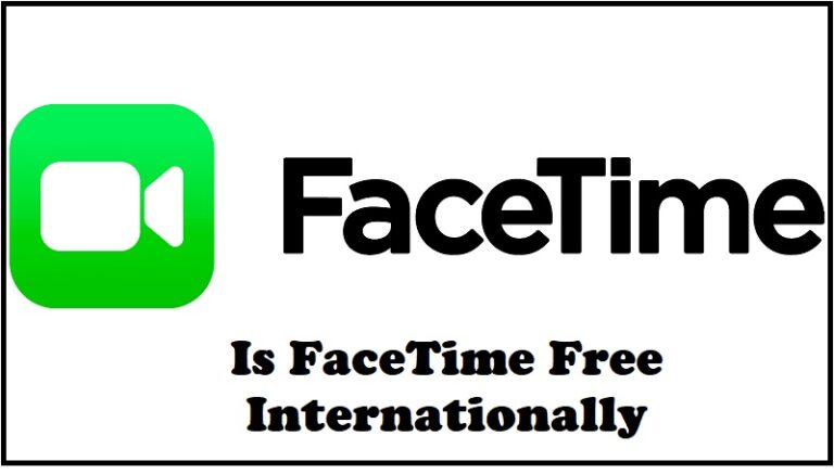 Is FaceTime free internationally?