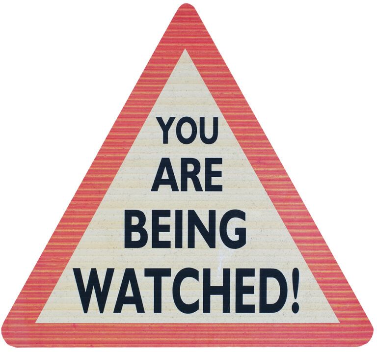 How do you know if you are being watched by the police?