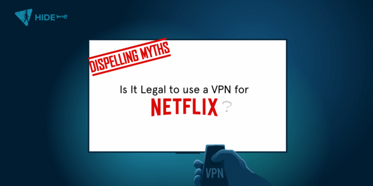 Is it illegal to use a VPN with Netflix?