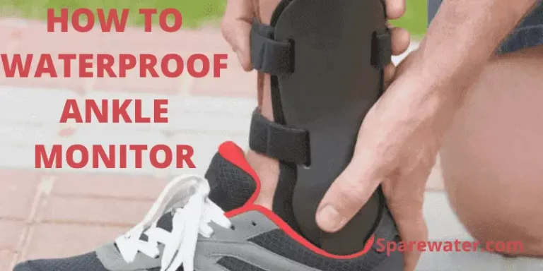 Can you wet an ankle monitor?