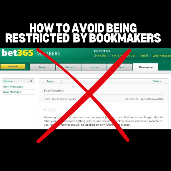 How do I stop being restricted by bookmakers?